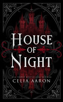Cover of House of Night by Celia Aaron