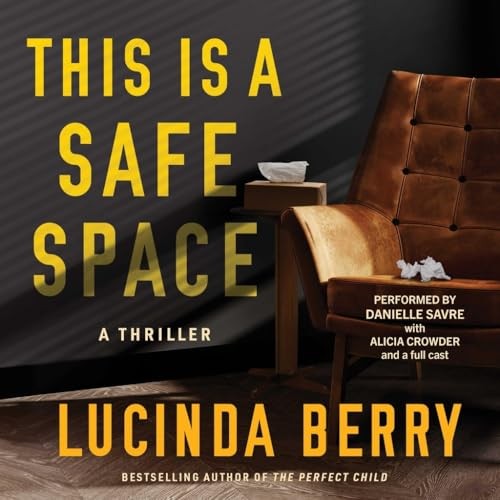 Cover of This Is a Safe Space by Lucinda Berry