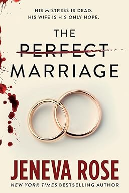 Cover of The Perfect Marriage by Jeneva Rose