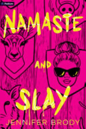 Cover of Namaste and Slay by Jennifer Brody