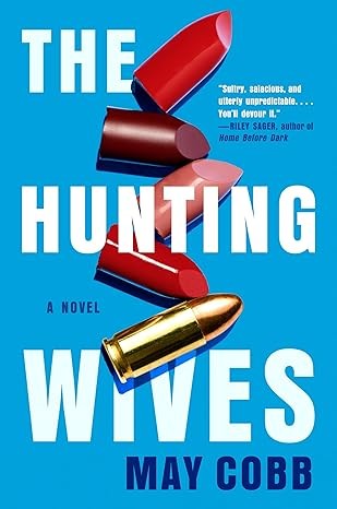 Cover of The Hunting Wives by May Cobb