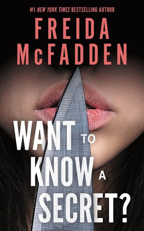Cover of Want to Know a Secret? by Freida McFadden