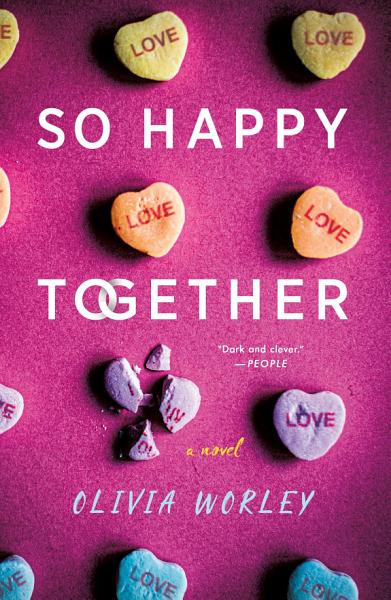 Cover of So Happy Together by Olivia Worley