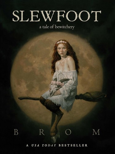 Cover of Slewfoot: A Tale of Bewitchery by Brom