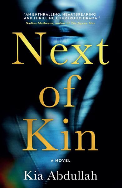 Cover of Next of Kin by Kia Abdullah