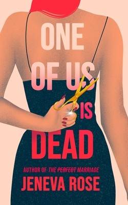 Cover of One of Us Is Dead by Jeneva Rose