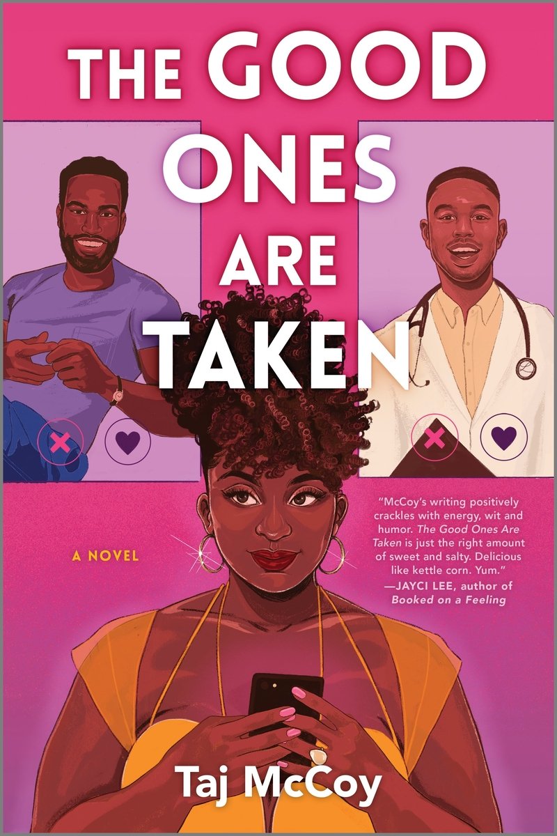 Cover of The Good Ones Are Taken by Taj McCoy