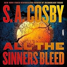 Cover of All the Sinners Bleed by S.A. Cosby