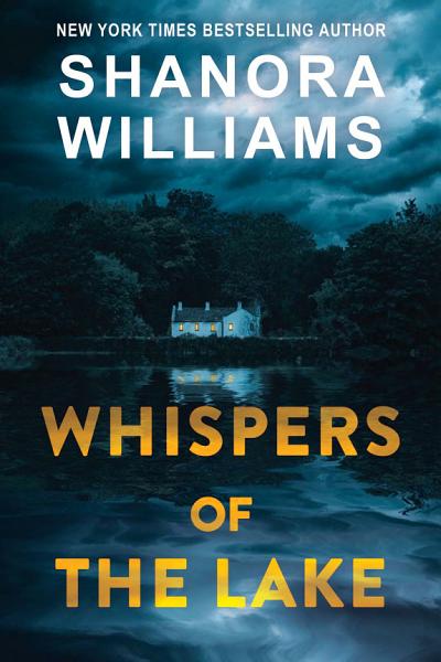 Cover of Whispers of the Lake by Shanora Williams