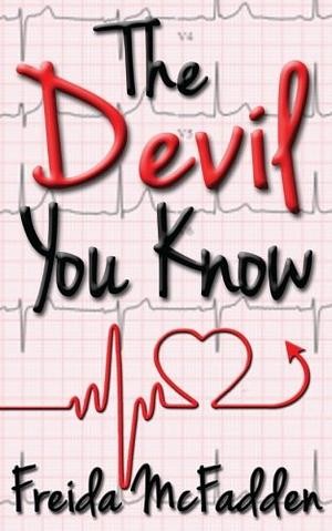 Cover of The Devil You Know by Freida McFadden