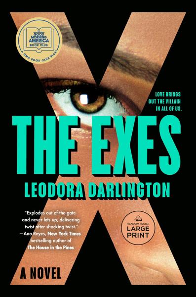 Cover of The Exes by Leodora Darlington