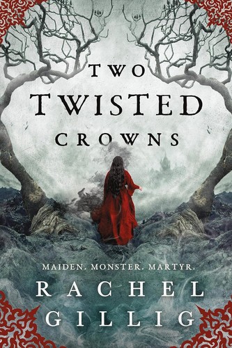 Cover of Two Twisted Crowns by Rachel Gillig
