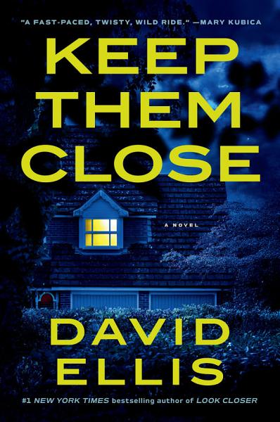 Cover of Keep Them Close by David Ellis