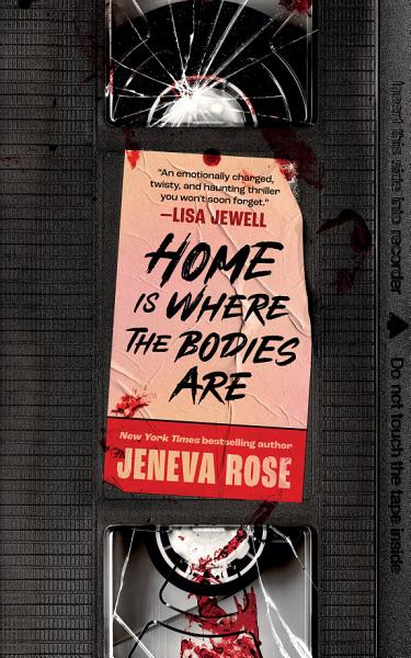 Cover of Home Is Where the Bodies Are by Jeneva Rose